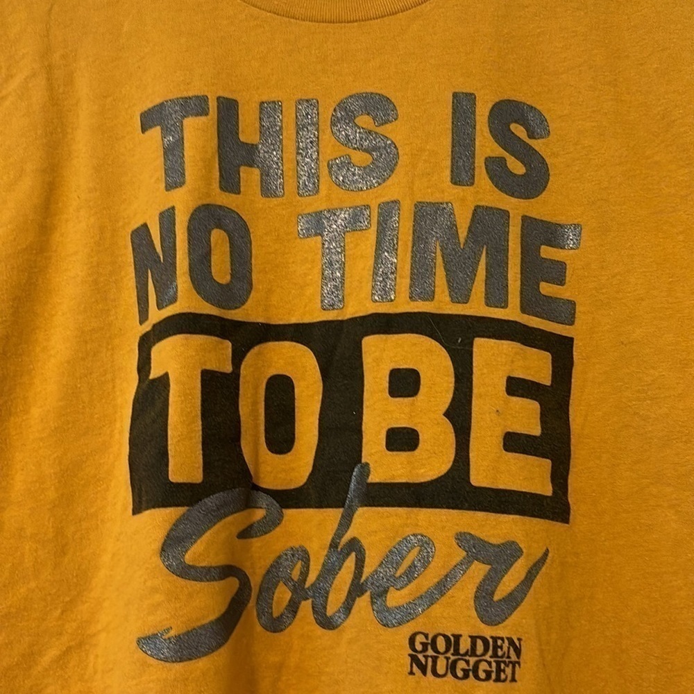 Golden Nugget This is no time to be sober crop top size XL